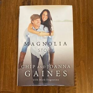 The Magnolia Story by Chip and Joanna Gaines